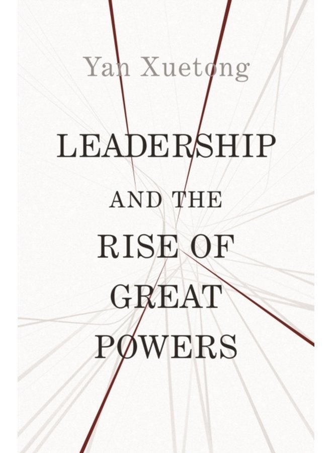 Leadership and the Rise of Great Powers - Paperback