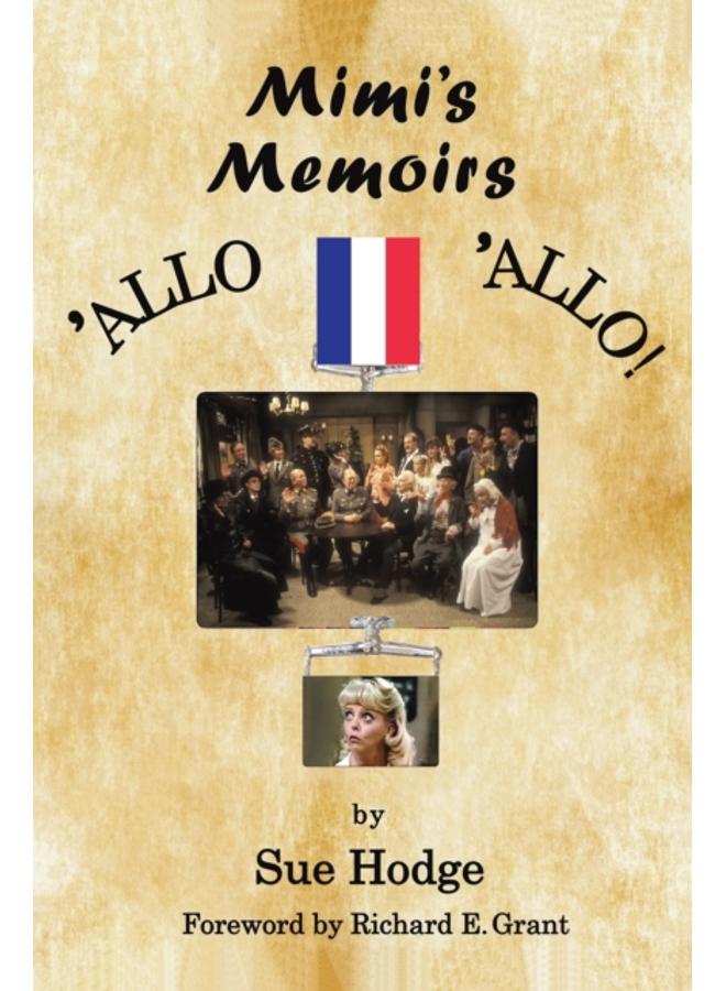 Mimi's Memoirs : 'Allo 'Allo! 
