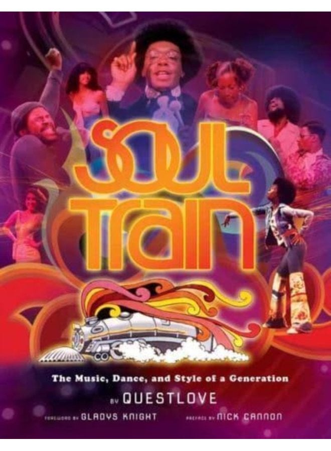 Soul Train Reissue The Music Dance and Style of a Generation - Hardback