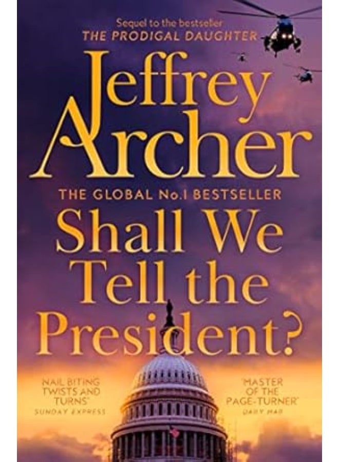 Shall We Tell the President?  (Kane and Abel series, 3)