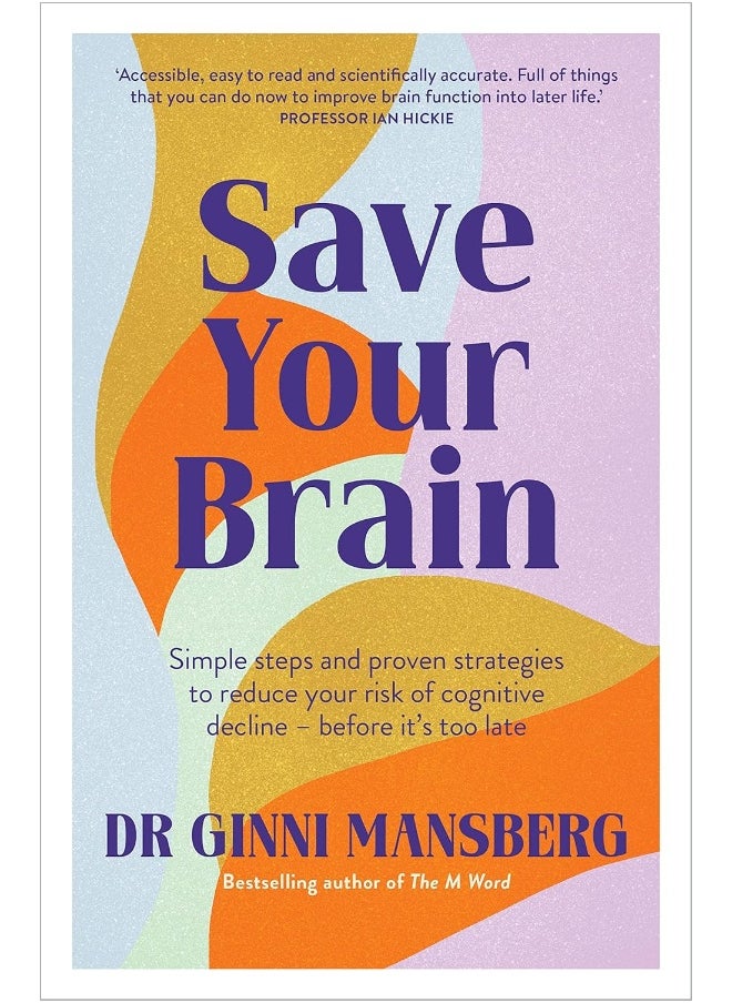 null - Save Your Brain: Simple steps and proven strategies to reduce your risk of cognitive decline - before it's too late - Image 1