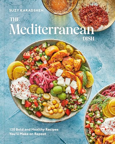 The Mediterranean Dish 120 Bold And Healthy Recipes Youll Make On Repeat A Mediterranean Cookbook 