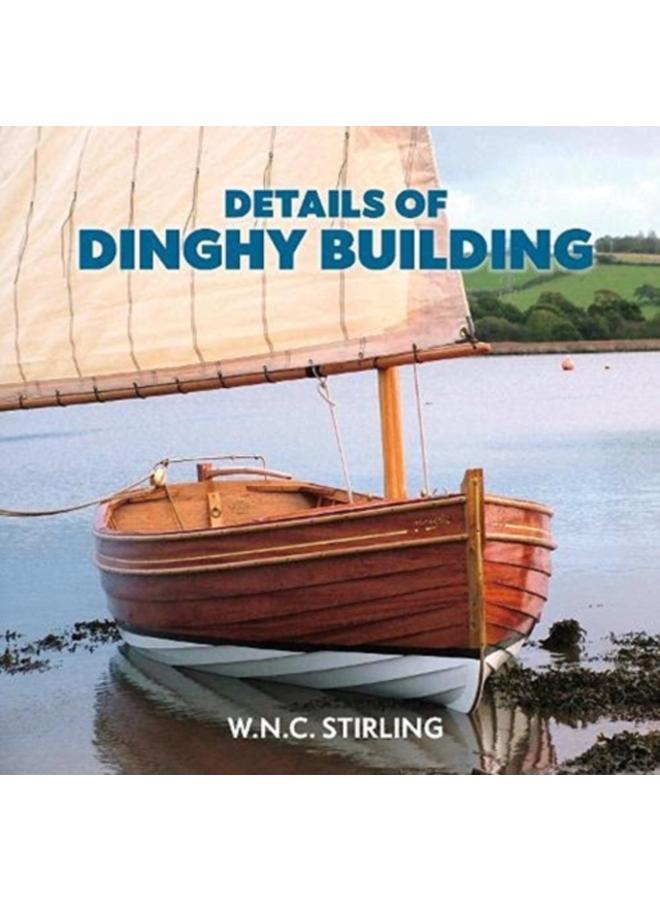 Details of Dinghy Building