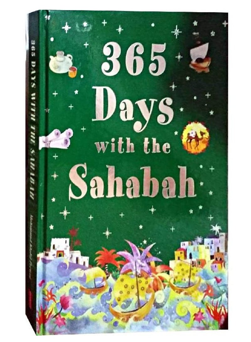 365 يوما مع الصحابة | 365 يوما من الحكمة مع الصحابة | 365 يوما من الهدى عن أصحاب النبي | رحلة مع الصحابة 365 يوما من التعلم - Image 1