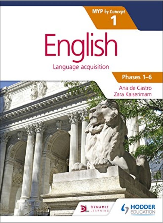 English For The Ib Myp 1 Capableproficient/Phases 36 By Concept by Castro, Ana de - Kaiserimam, Zara Paperback