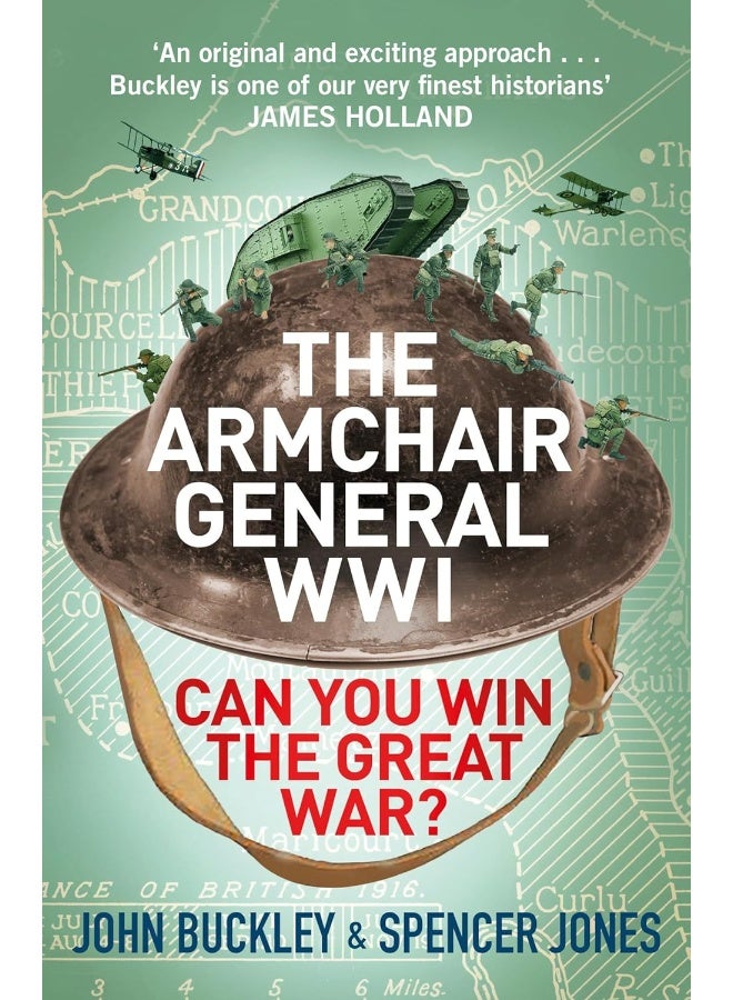 The Armchair General World War One: Can You Win The Great War?