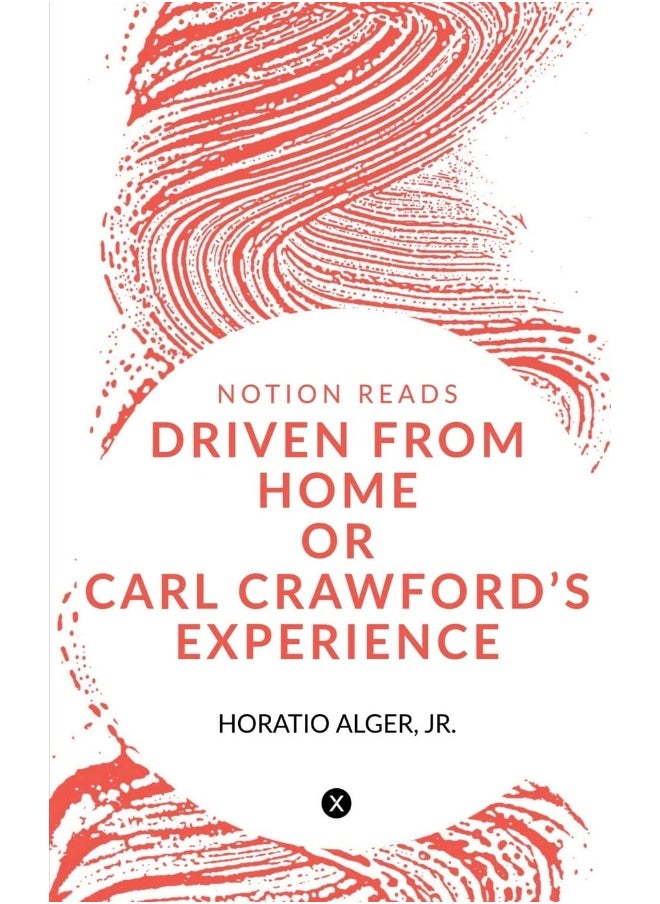 DRIVEN FROM HOME OR CARL CRAWFORD'S EXPERIENCE 