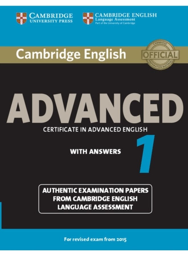 Cambridge English Advanced 1 for Revised Exam from 2015 Student s Book with Answers Authentic Examination Papers from Cambridge English Language Assessment - Paperback