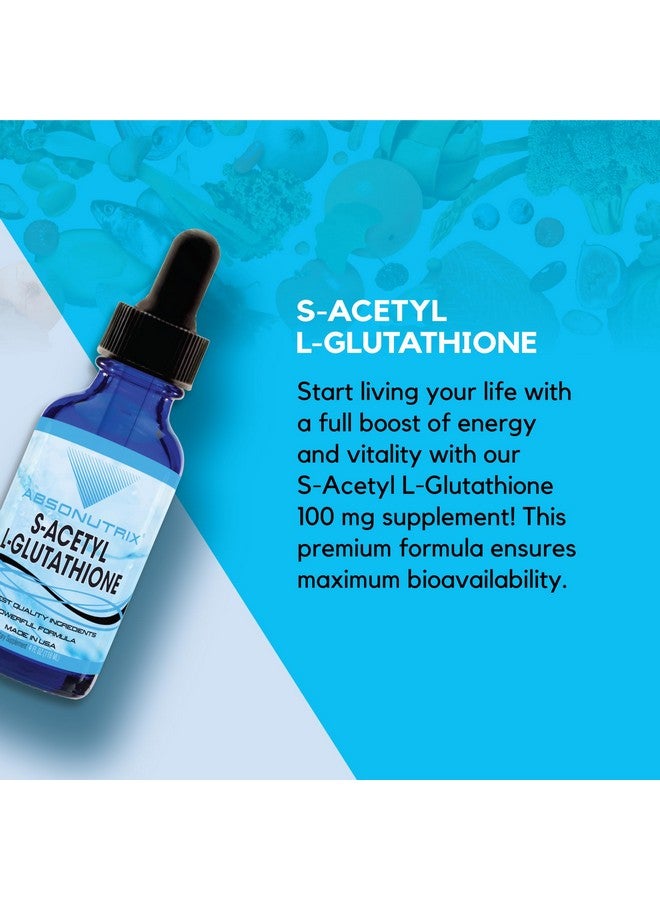 Absonutrix S-Acetyl L-Glutathione 100 mg per Serving 4 oz Liquid 200 Servings, Helps Detoxify Body, Boosts General Health, Helps Boost Energy Level, Quick Absorption, Gluten-Free, Made in USA, - Image 3