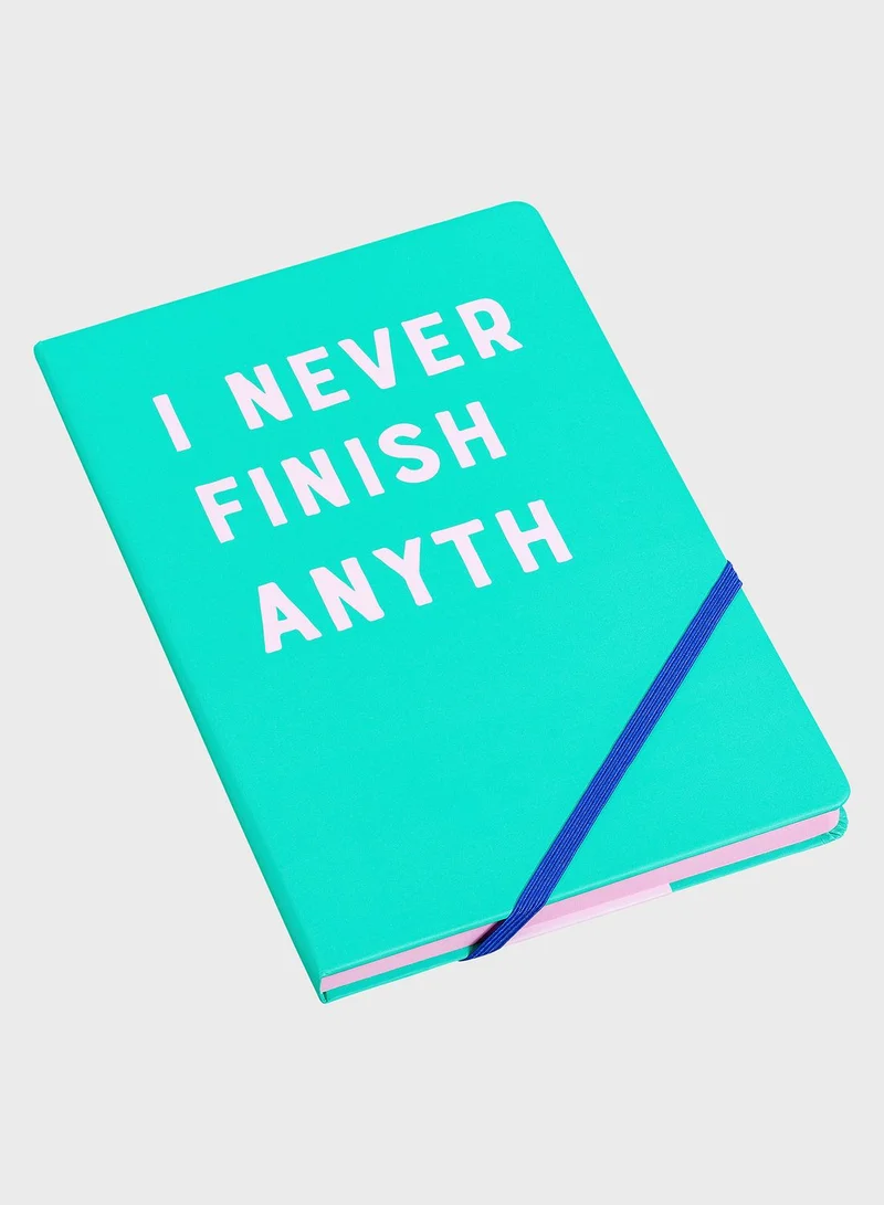 Yes Studio A5 I Never Finish Notebook