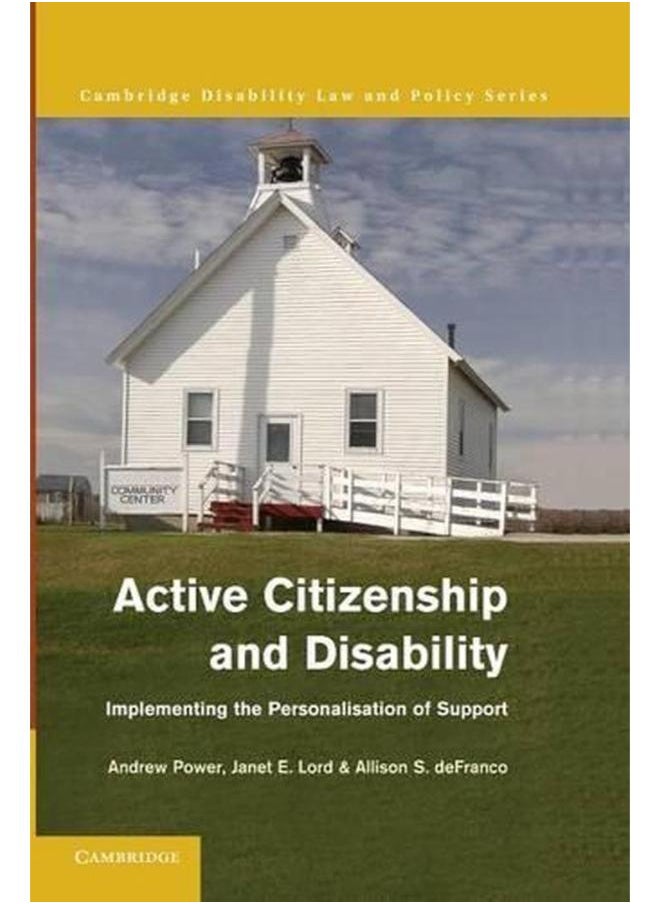 Active Citizenship and Disability: Implementing the Personalisation of Support 