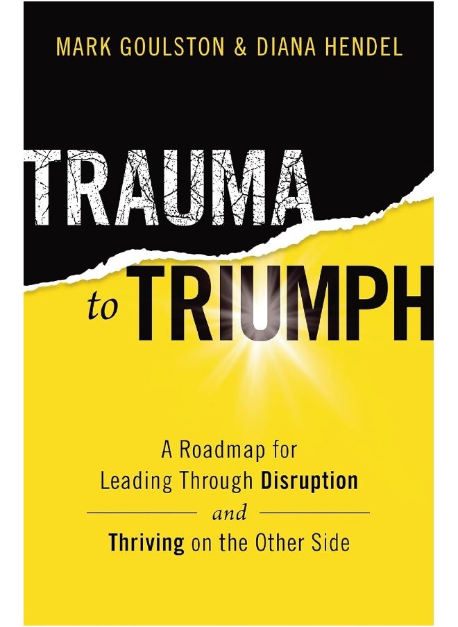 null - Trauma to Triumph: A Roadmap for Leading Through Disruption (and Thri - Image 1