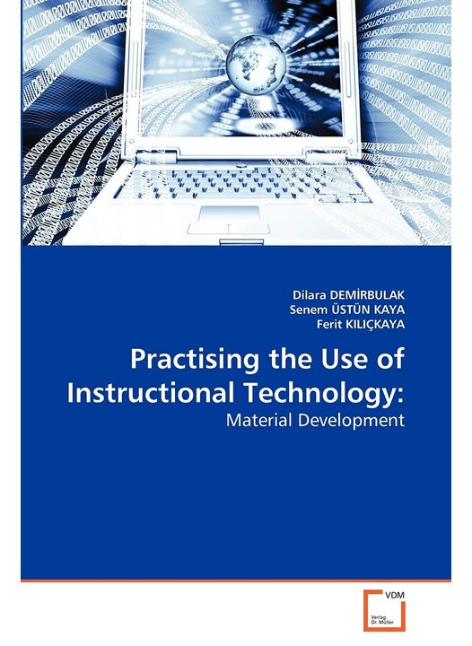 Practising the Use of Instructional Technology