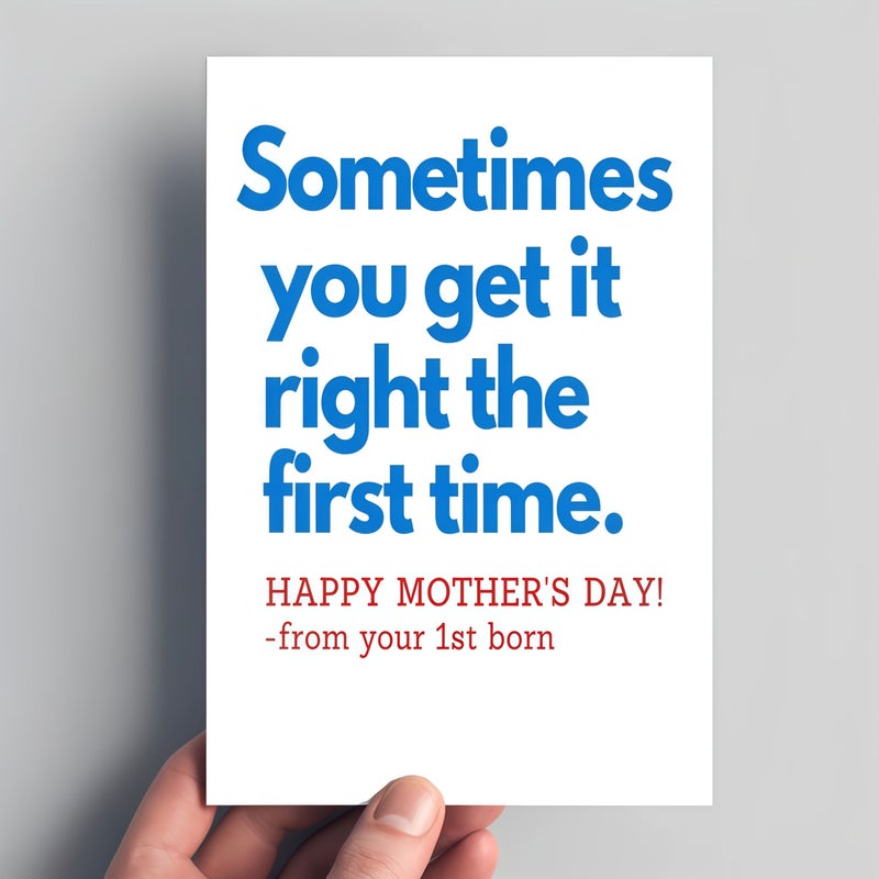 Blue Humorous Long Mothers Day Card Sometimes You Nailed It First Time Funny Greeting Card With Envelope For Mom Grandma - Image 1