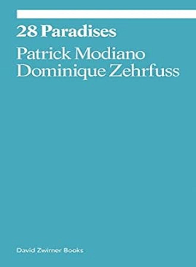 28 Paradises (ekphrasis)