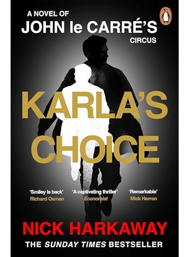 Karla's Choice: A  John le Carre Novel