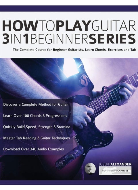 WWW.Fundamental-Changes.com How to Play Guitar 3 in 1 Beginner Series