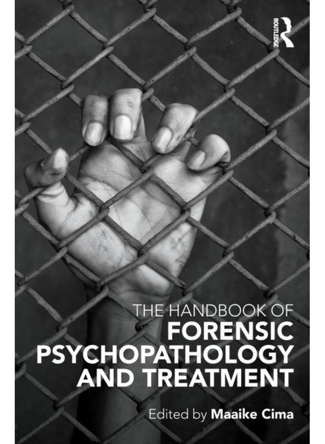 The Handbook of Forensic Psychopathology and Treatment - Paperback