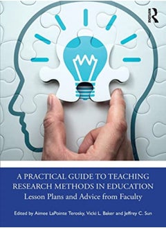 Practical Guide To Teaching Research Methods In Education by Aimee LaPointe Terosky Paperback 