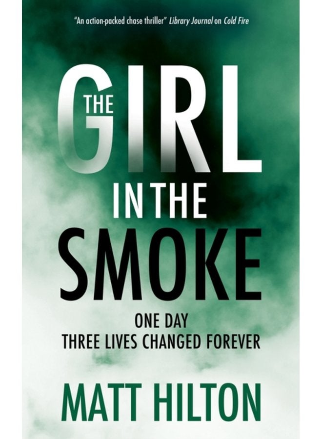 The Girl in the Smoke - Hardback