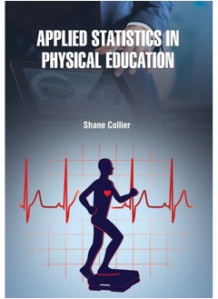 APPLIED STATISTICS IN PHYSICAL EDUCATION (HB 2022) 