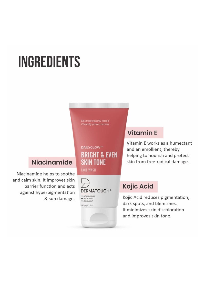 DERMATOUCH - Bright And Even Tone Face Wash With Niacinamide Vitamin E And Kojic Acid Daily Gentle Face Cleanser For Tan Pigmentation Uneven Tone 150gm - Image 1