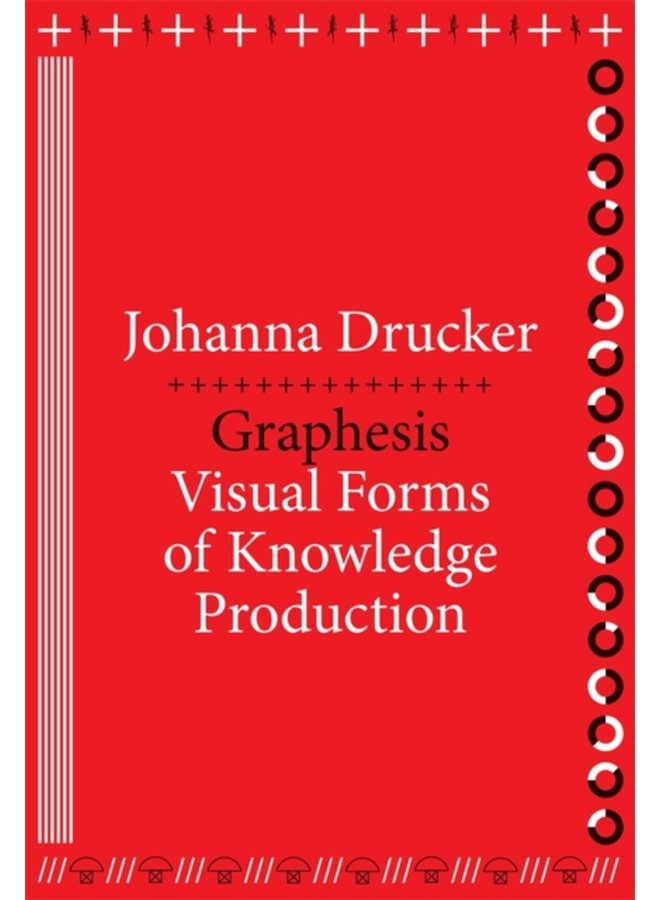 Graphesis Visual Forms of Knowledge Production - Paperback