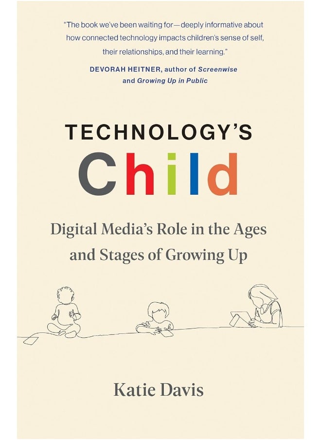 Technology's Child: Digital Media’s Role in the Ages and Stages of Growing Up  - Image 1