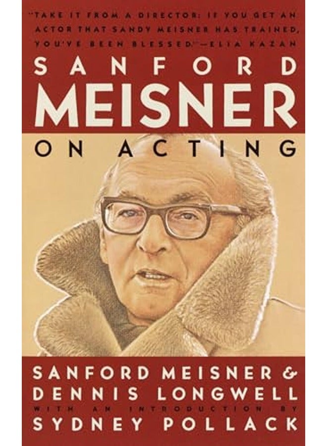 Sanford Meisner On Acting