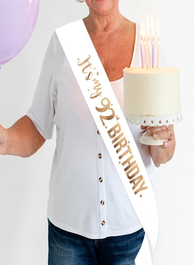 PYQWA It's My 92nd Birthday Sash - 92nd Birthday Gifts Girl Sash Birthday Party Favors - Happy 92nd Accessories for Man and Women - White with Rose Gold Foil Lettering - Image 3