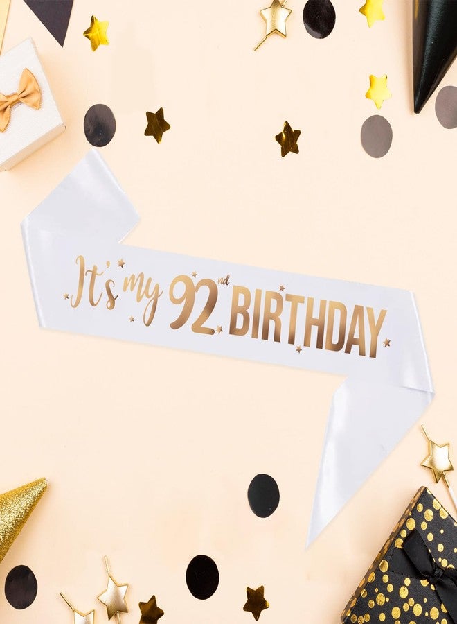 PYQWA It's My 92nd Birthday Sash - 92nd Birthday Gifts Girl Sash Birthday Party Favors - Happy 92nd Accessories for Man and Women - White with Rose Gold Foil Lettering - Image 5