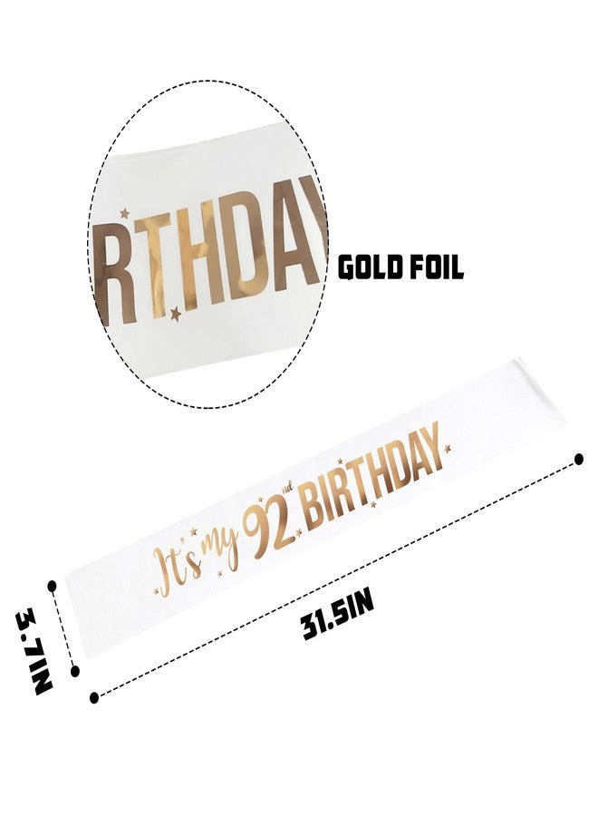 PYQWA It's My 92nd Birthday Sash - 92nd Birthday Gifts Girl Sash Birthday Party Favors - Happy 92nd Accessories for Man and Women - White with Rose Gold Foil Lettering - Image 4