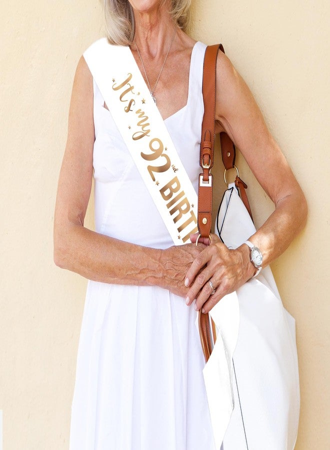 PYQWA It's My 92nd Birthday Sash - 92nd Birthday Gifts Girl Sash Birthday Party Favors - Happy 92nd Accessories for Man and Women - White with Rose Gold Foil Lettering - Image 2