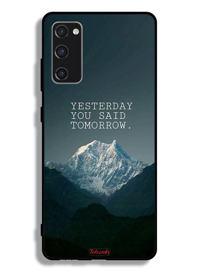 Tolwak Samsung Galaxy S20 FE Protective Case Cover Yesterday You Said Tomorrow - Image 2