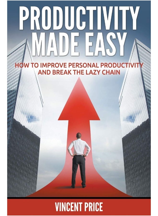 null - Productivity Made Easy - How to Improve Personal Productivity and Break the Lazy Chain - Image 1