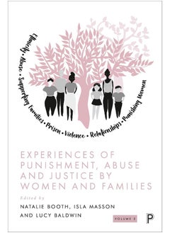 Experiences of Punishment, Abuse and Justice by Women and Families: Volume 2  - Image 1