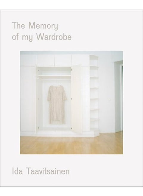 The Memory of My Wardrobe