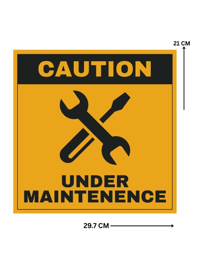 Warning Under Maintenance Sign Sticker A4 Size with Matt Lamination - Image 1