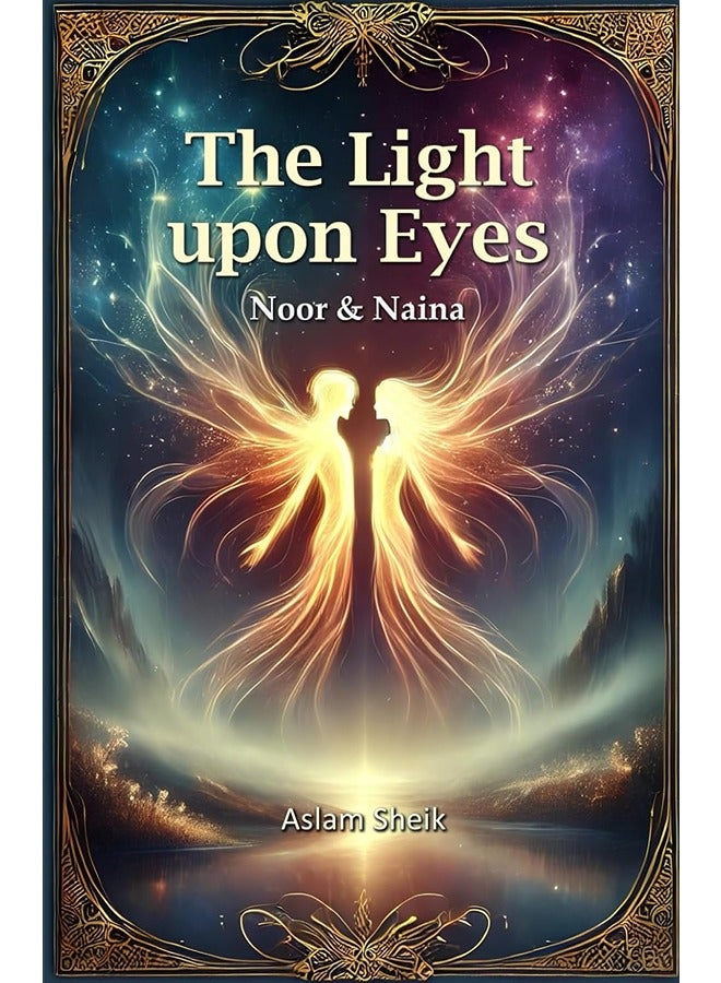 The Light Upon Eyes