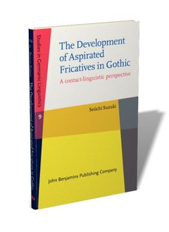 The Development of Aspirated Fricatives in Gothic: A contact-linguistic perspective  - Image 3