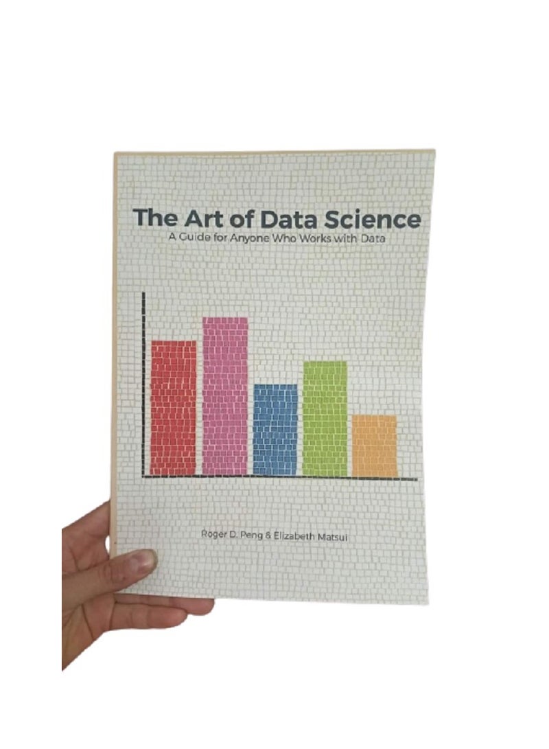 Book The Art of Data Science A Guide for Anyone Who Works with Data 