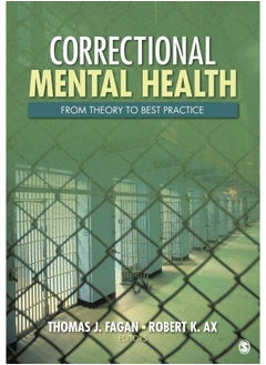 Correctional Mental Health: From Theory to Best Practice