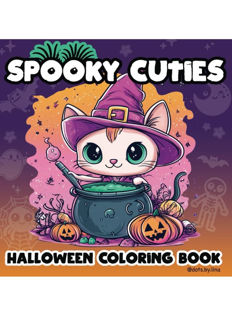 general Spooky Cutie: Coloring Book for Adults and Teens Featuring Adorable Creepy Creatures in Cozy Hygge Moments for Relaxation
