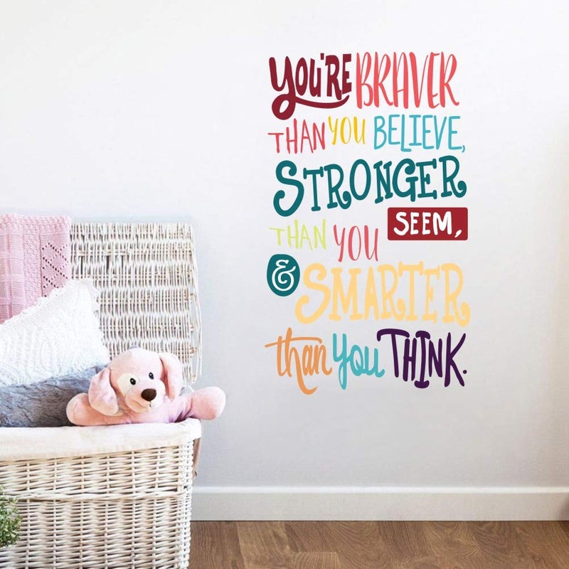 Colorful Inspirational Quote Wall DecalYoure Braver Than You BelieveStronger Than You SeemSmarter Than You Think Positive Quote Sticker for Kids Room NurseryClassroom Decor
