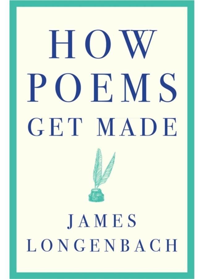 How Poems Get Made 