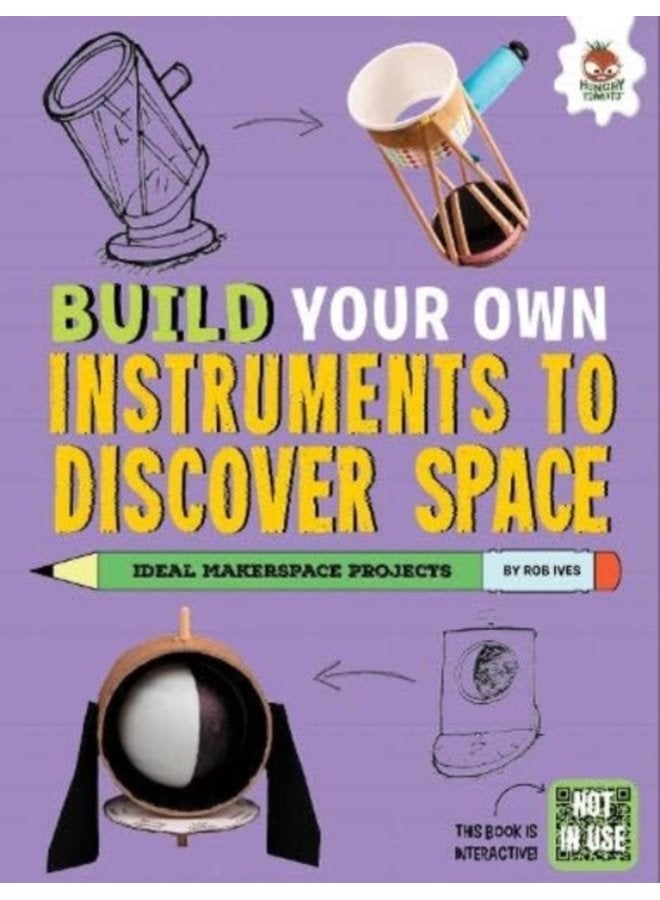 Build Your Own Instruments to Discover Space - Paperback