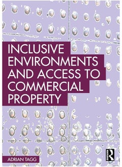 Inclusive Environments and Access to Commercial Property 