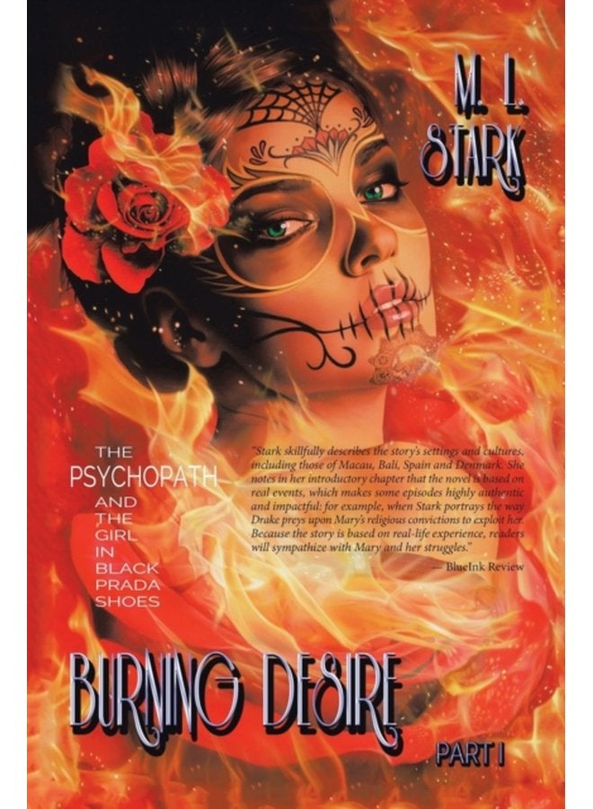 Burning Desire The Psychopath and the Girl in Black Prada Shoes Part I - Paperback