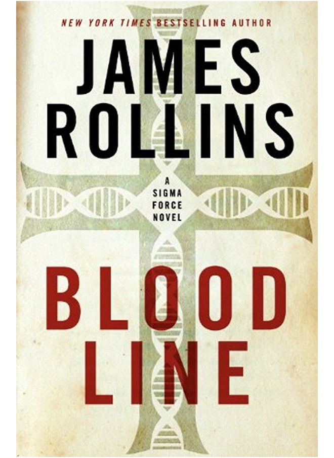 Bloodline: A Sigma Force Novel 