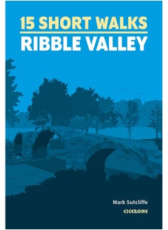 15 Short Walks in the Ribble Valley